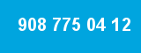 908 775 04 12